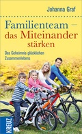 Cover: Familienteam - das Miteinander st&auml;rken - Kreuz Verlag