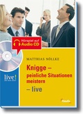 Cover: Knigge- peinliche Situationen meistern - live - Haufe-Lexware