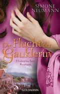 Cover: Die Flucht der Gauklerin - Goldmann