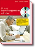 Cover: Die besten Bewerbungsmuster 40 plus - Haufe-Lexware
