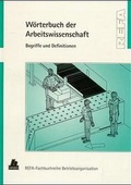 Cover: W&ouml;rterbuch der Arbeitswissenschaft - Hanser