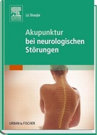 Abbildung von: Akupunktur bei neurologischen Störungen - Urban & Fischer