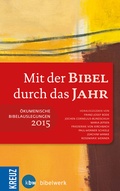 Cover: Mit der Bibel durch das Jahr 2015 - Kreuz Verlag