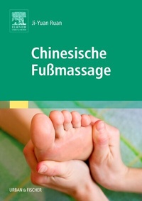 Abbildung von: Chinesische Fußmassage - Urban & Fischer
