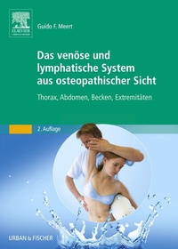 Abbildung von: Das venöse und lymphatische System aus osteopathischer Sicht - Urban & Fischer