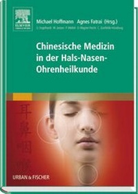 Abbildung von: Chinesische Medizin in der Hals-Nasen-Ohrenheilkunde - Urban & Fischer