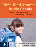 Cover: Mein Kind kommt in die Schule - Urania