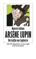 Cover: Die Gr&auml;fin von Cagliostro oder Die Jugend des Ars&egrave;ne Lupin (Ars&egrave;ne Lupin 14) - Insel
