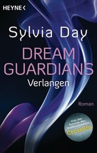 Abbildung von: Dream Guardians - Verlangen - Heyne