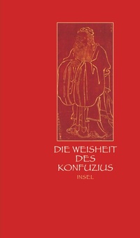 Abbildung von: Die Weisheit des Konfuzius - Insel