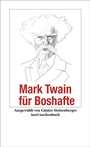 Bild: Mark Twain f&uuml;r Boshafte - Insel