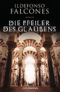 Cover: Die Pfeiler des Glaubens - Goldmann