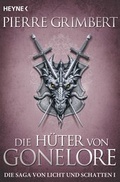 Cover: Die H&uuml;ter von Gonelore - Heyne