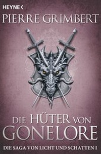 Enlarge image Cover: Die Hüter von Gonelore - Heyne