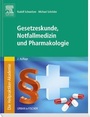Cover: Die Heilpraktiker-Akademie. Gesetzeskunde, Notfallmedizin und Pharmakologie - Urban & Fischer