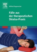 Cover: F&auml;lle aus der therapeutischen Shiatsu-Praxis - Urban & Fischer