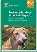 Cover: Ern&auml;hrungsberatung in der Kleintierpraxis - Urban & Fischer