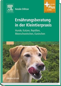 Abbildung von: Ernährungsberatung in der Kleintierpraxis - Urban & Fischer