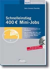 Abbildung von: Haufe Schnelleinstieg 400 ? Mini-Jobs - Haufe-Lexware