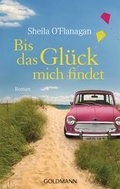 Cover: Bis das Gl&uuml;ck mich findet - Goldmann
