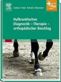 Abbildung von: Hufkrankheiten Diagnostik - Therapie - orthopädischer Beschlag - Urban & Fischer