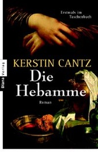 Abbildung von: Die Hebamme - Diana
