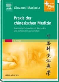 Abbildung von: Praxis der chinesischen Medizin - Urban & Fischer