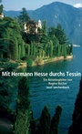 Bild: Mit Hermann Hesse durchs Tessin - Insel