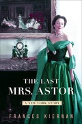 Cover: The Last Mrs. Astor - WW Norton & Co