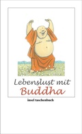Cover: Lebenslust mit Buddha - Insel