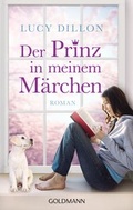 Cover: Der Prinz in meinem M&auml;rchen - Goldmann