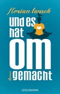 Cover: Und es hat Om gemacht - Goldmann