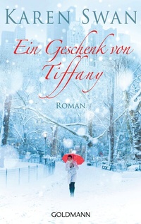 Abbildung von: Ein Geschenk von Tiffany - Goldmann