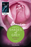 Cover: Fifty Shades of Grey - Befreite Lust - Goldmann