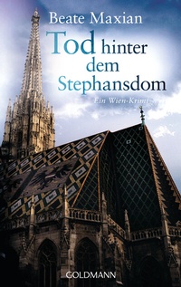 Abbildung von: Tod hinter dem Stephansdom - Goldmann