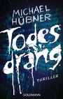 Cover: Todesdrang - Goldmann