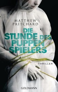 Abbildung von: Die Stunde des Puppenspielers - Goldmann