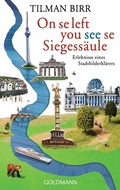 Cover: On se left you see se Siegess&auml;ule - Goldmann