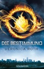Cover: Die Bestimmung - Goldmann
