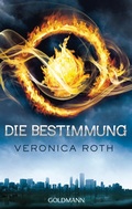 Cover: Die Bestimmung - Goldmann