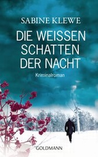 Abbildung von: Die weißen Schatten der Nacht - Goldmann