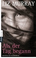 Cover: Als der Tag begann - Diana