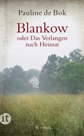 Cover: Blankow oder Das Verlangen nach Heimat - Insel