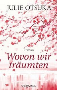 Abbildung von: Wovon wir träumten - Goldmann