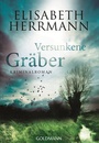 Cover: Versunkene Gräber - Goldmann