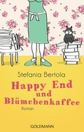 Cover: Happy End und Bl&uuml;mchenkaffee - Goldmann