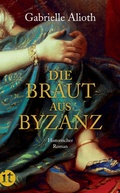 Cover: Die Braut aus Byzanz - Insel