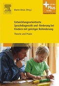 Cover: Entwicklungsorientierte Sprachdiagnostik und -f&ouml;rderung bei Kindern mit geistiger Behinderung - Urban & Fischer