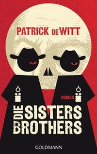 Abbildung von: Die Sisters Brothers - Goldmann