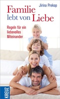 Cover: Familie lebt von Liebe - Kreuz Verlag